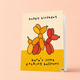 Here's Some F*cking Balloons A6 Card