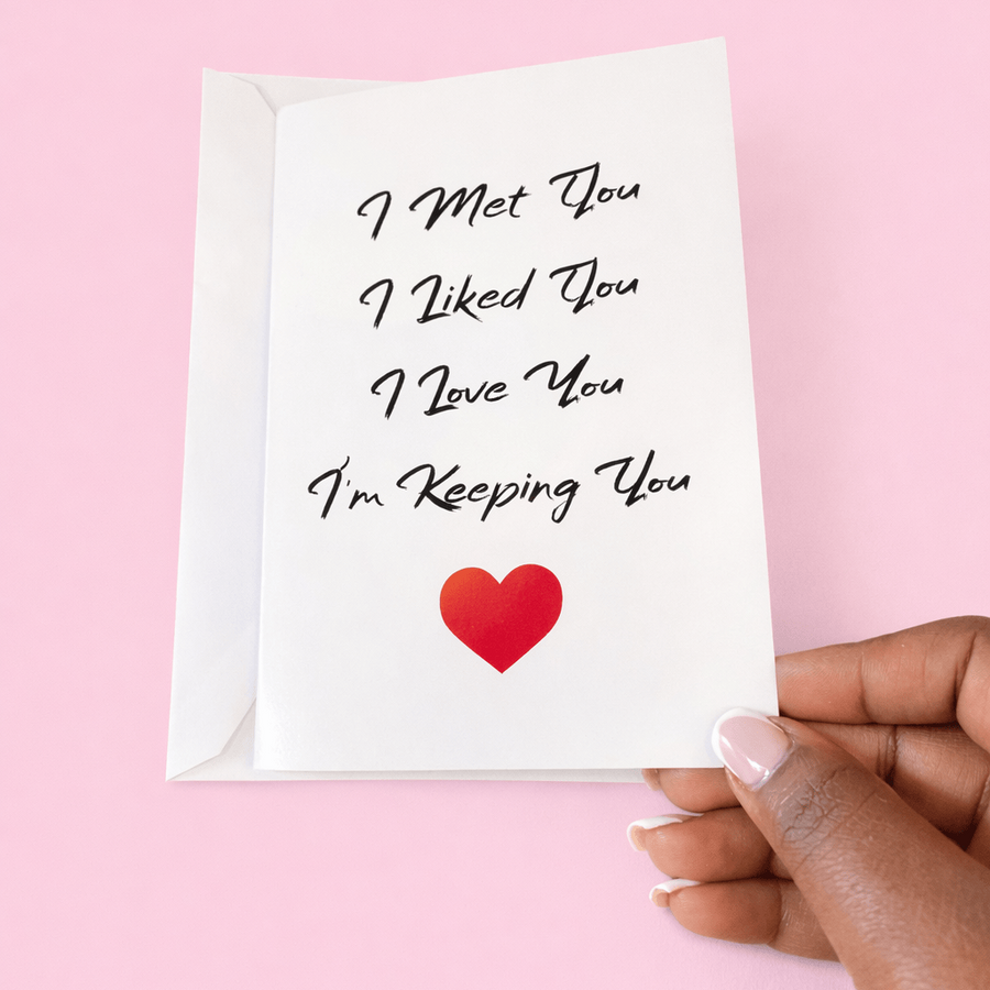 Blooms & Gifts I Met You, Liked You, Loved You A6 Card