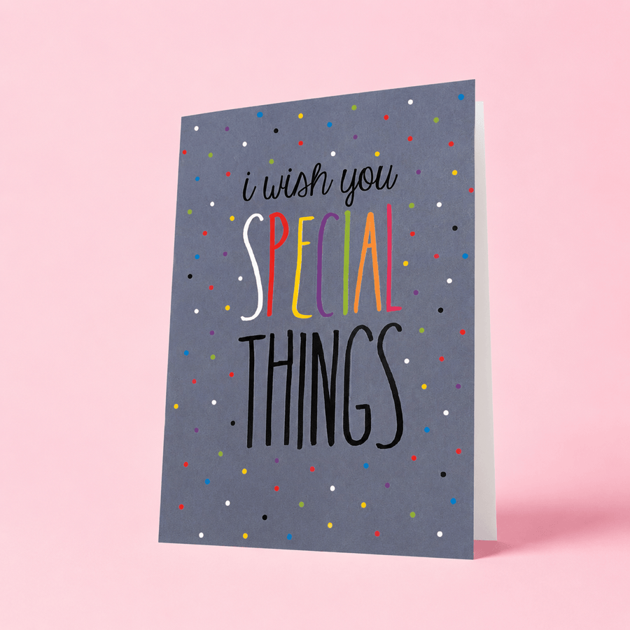 Blooms & Gifts I Wish You Special Things A6 Card